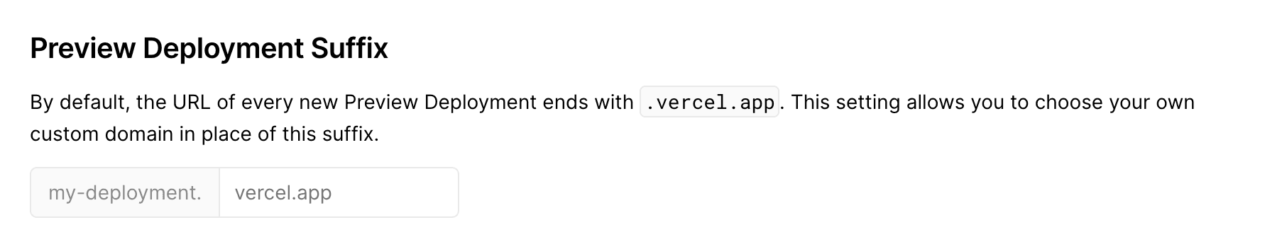 Selecting a custom value for the Preview Deployment Suffix.